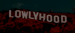 LOWLYHOOD