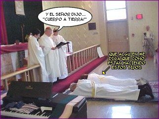 Y el Señor dijo: "Cuerpo a tierra!"
