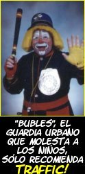Bubles, el payaso de la guardia urbana