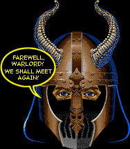 Farewell, Warlord! We shall meet again!